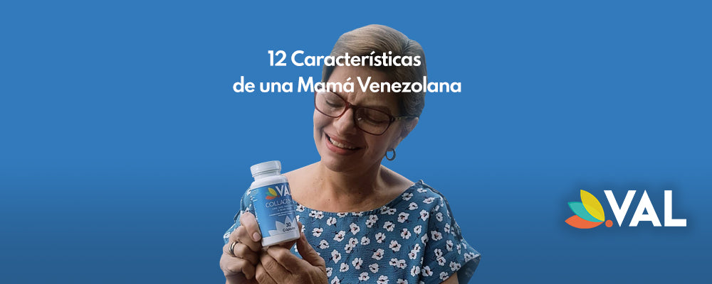 12 Características de una Mamá Venezolana